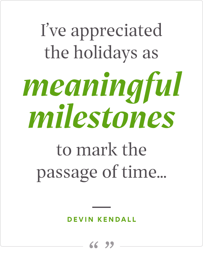 Devin's holiday tradition quote